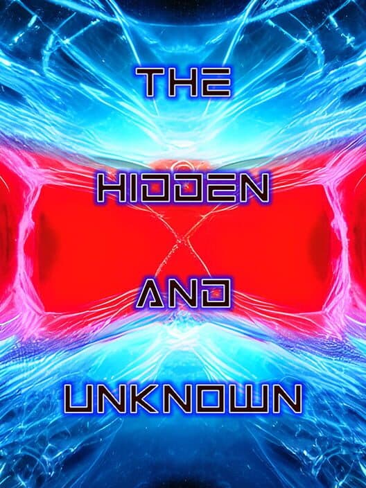 Обложка The Hidden and Unknown