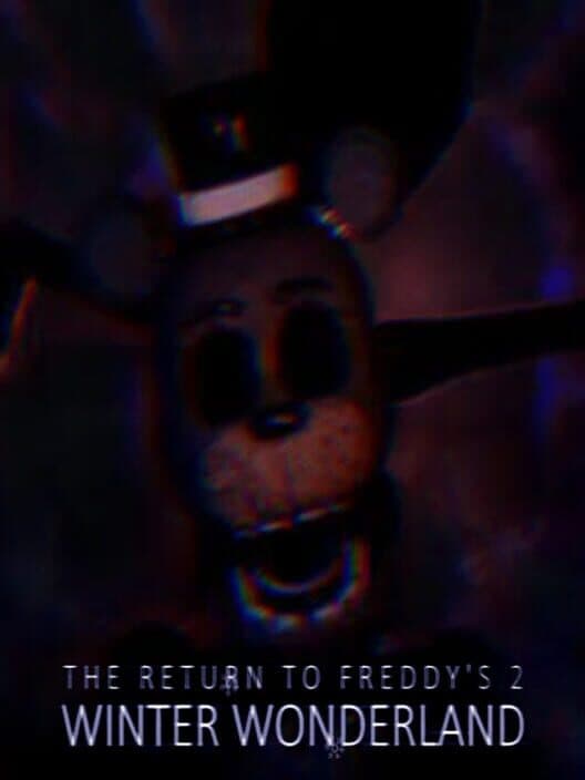 Обложка The Return to Freddy's 2: Winter Wonderland