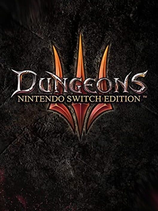 Обложка Dungeons 3: Nintendo Switch Edition