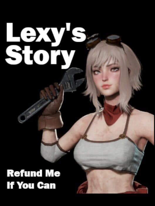 Обложка Refund Me If You Can: Lexy's Story