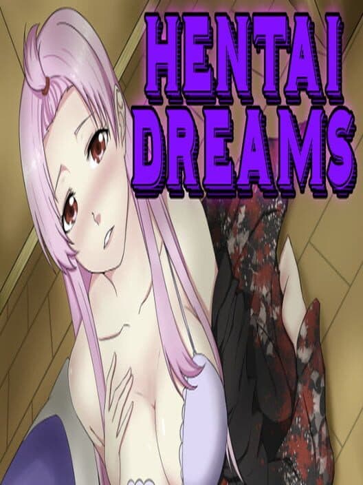Обложка Hentai Dreams