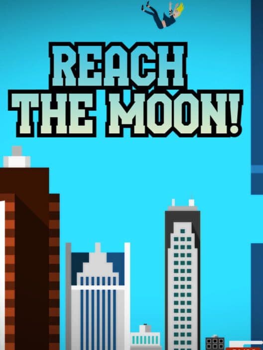 Обложка Reach the Moon!