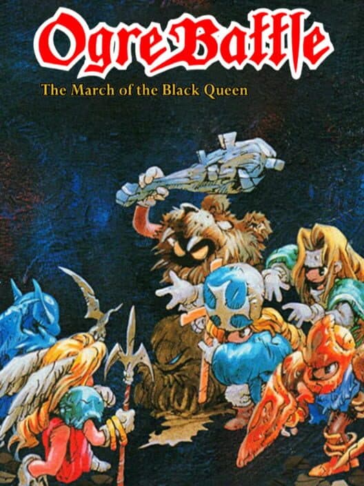 Обложка Ogre Battle: The March of the Black Queen