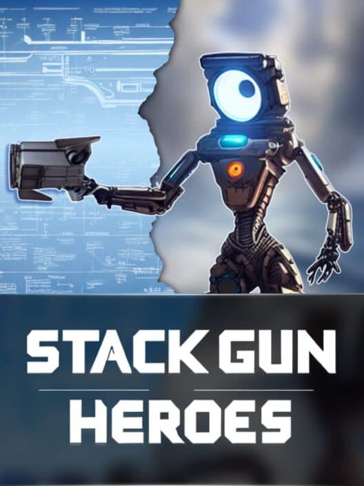 Обложка Stack Gun Heroes