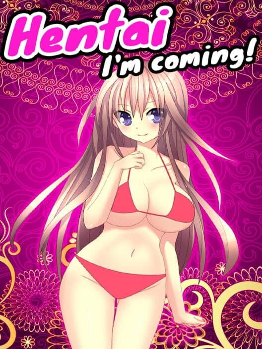 Обложка Hentai I'm coming!