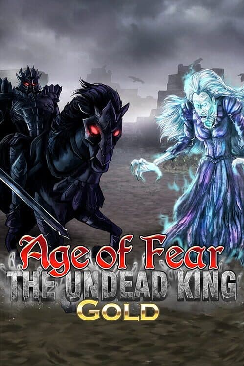 Обложка Age of Fear: The Undead King Gold
