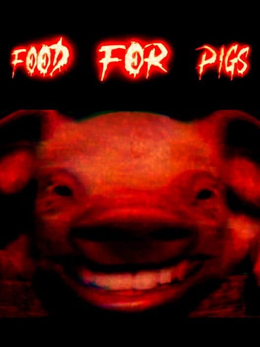 Обложка Food For Pigs