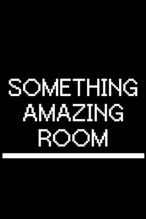 Обложка Something Amazing Room