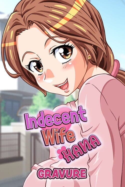 Обложка Indecent Wife Hana: Gravure