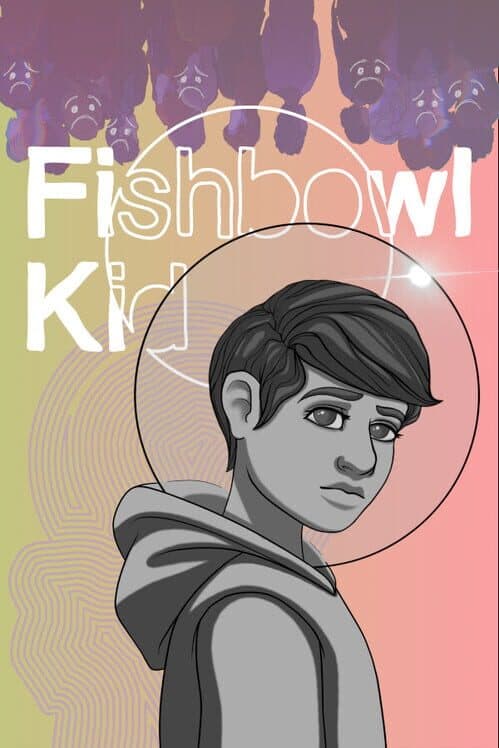 Обложка Fishbowl Kid