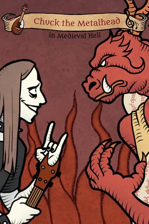 Обложка Chuck the Metalhead in Medieval Hell