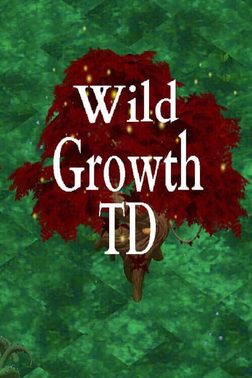Обложка Wild Growth TD