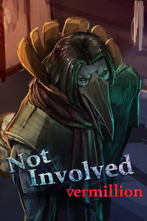 Обложка Not Involved: Vermillion