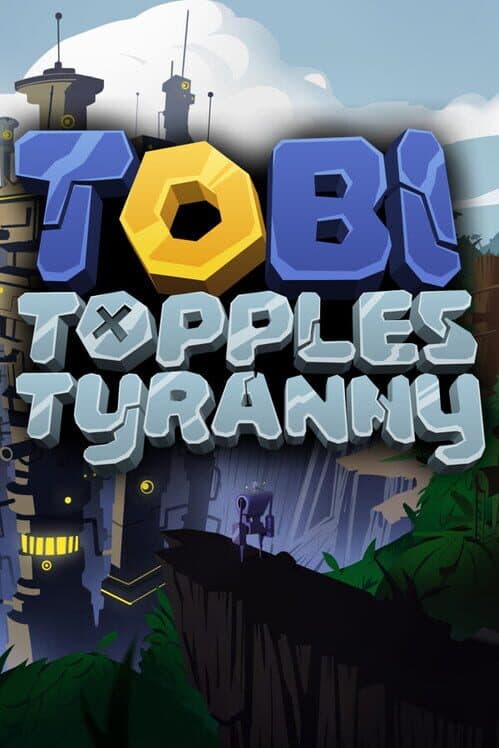 Обложка Tobi Topples Tyranny