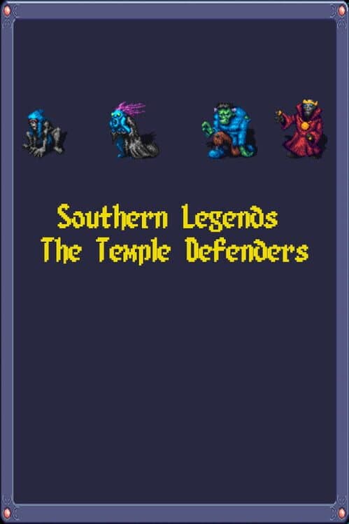 Обложка Southern Legends: The Temple Defenders