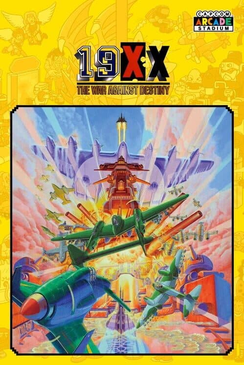 Обложка Capcom Arcade Stadium: 19XX - The War Against Destiny