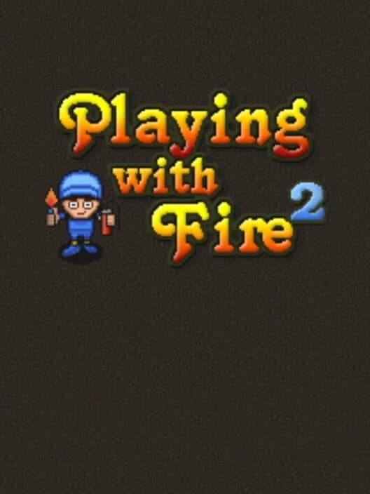 Обложка Playing With Fire 2