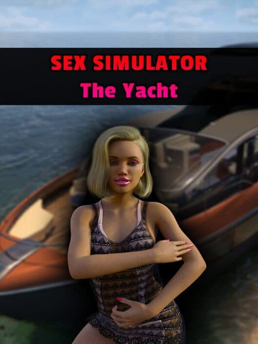 Обложка Sex Simulator: The Yacht