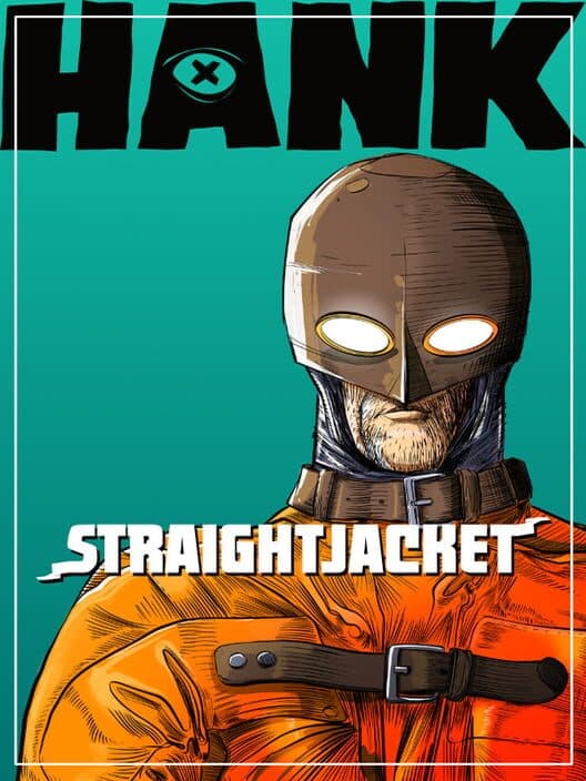 Обложка Hank: Straightjacket