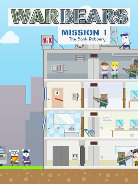 Обложка Warbears Mission 01: The Bank Robbery
