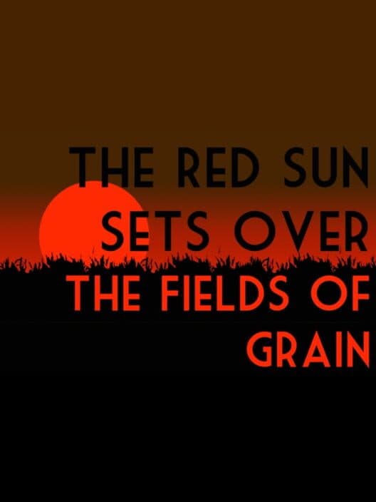 Обложка The Red Sun Sets Over the Fields of Grain