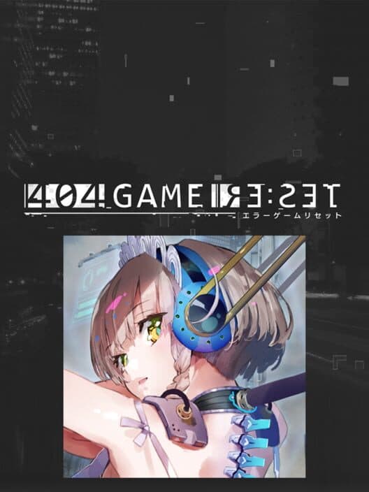 Обложка 404 Game Re:Set