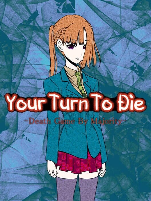 Обложка Your Turn to Die: Death Game by Majority