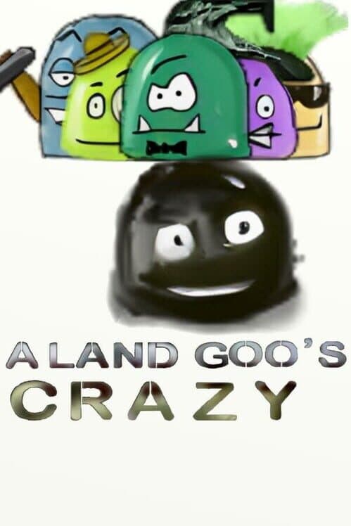 Обложка A Land Goo's Crazy