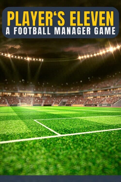 Обложка Player's Eleven: A Football Manager Game
