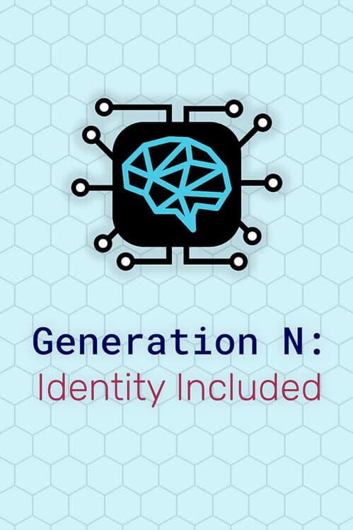 Обложка Generation N: Identity Included