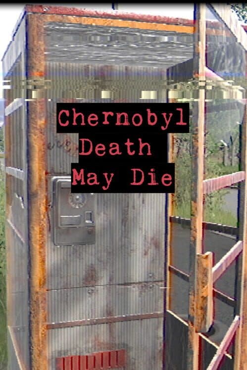 Обложка Chernobyl: Death May Die