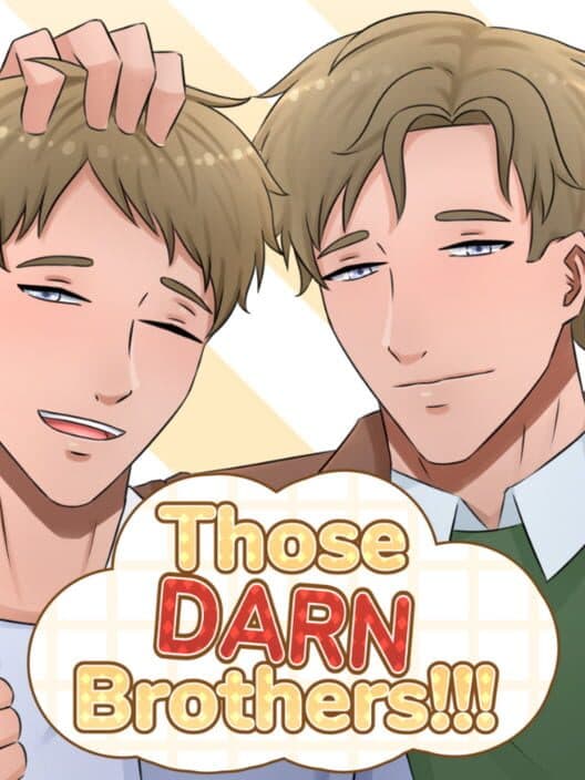 Обложка Those Darn Brothers!!!