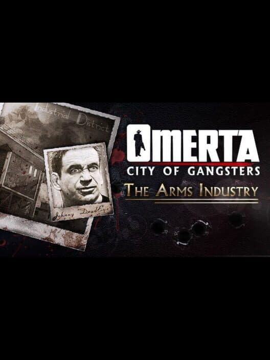Обложка Omerta: City of Gangsters - The Arms Industry