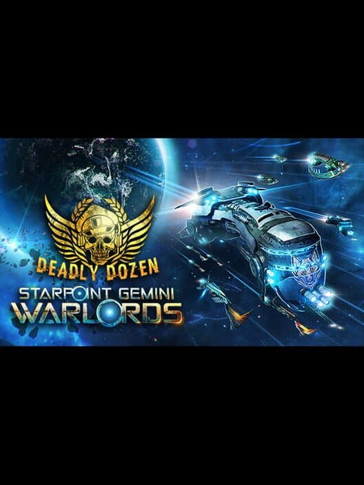 Обложка Starpoint Gemini Warlords - Deadly Dozen