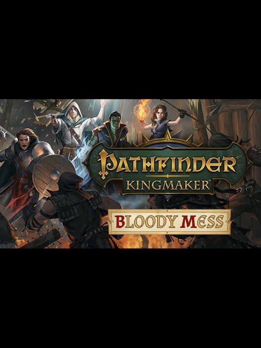 Обложка Pathfinder: Kingmaker - Bloody Mess