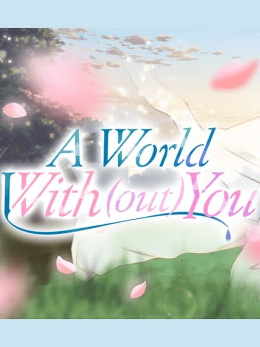 Обложка A World With out You