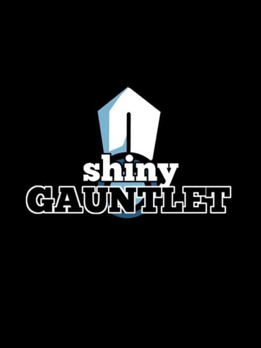 Обложка Shiny Gauntlet