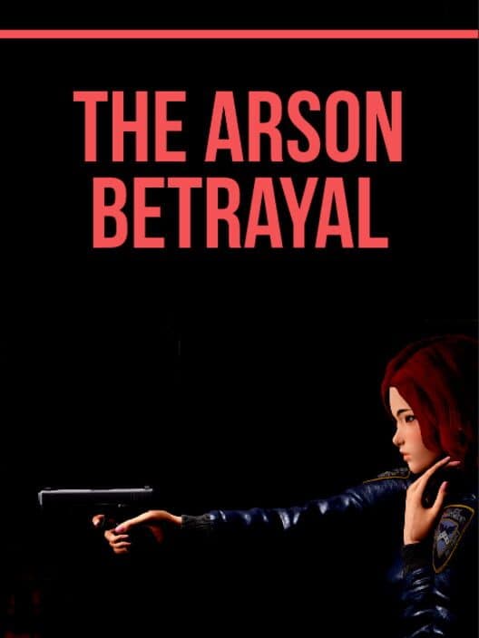 Обложка The Arson Betrayal