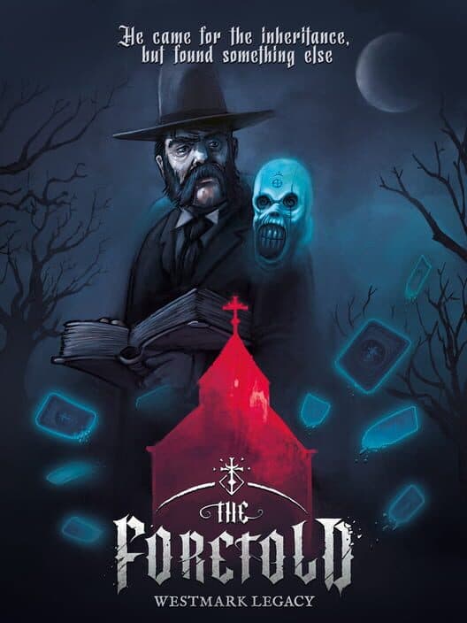 Обложка The Foretold: Westmark Legacy
