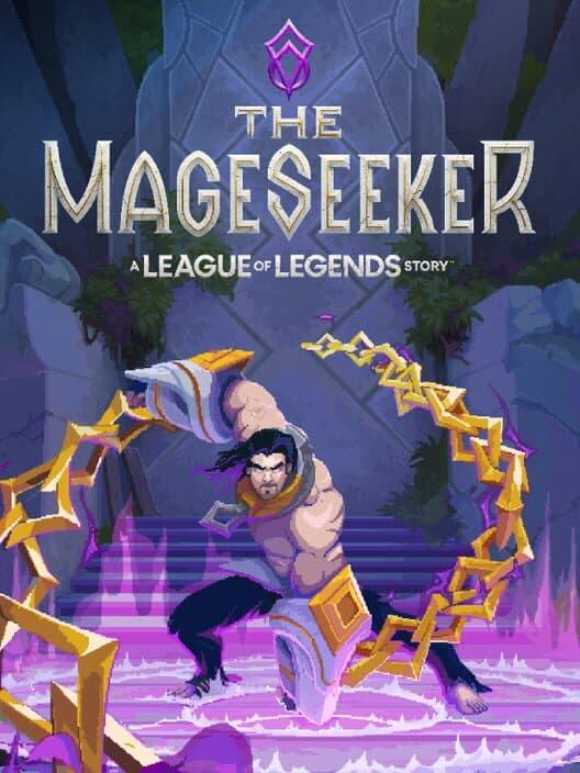 Обложка The Mageseeker: A League of Legends Story