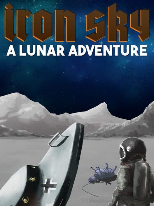 Обложка Iron Sky: A Lunar Adventure