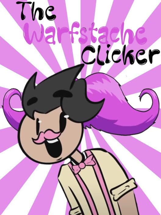 Обложка The Warfstache Clicker