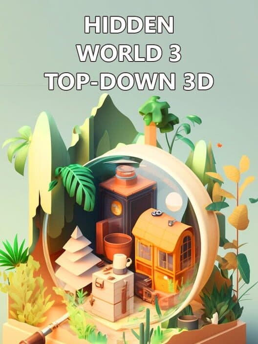 Обложка Hidden World 3 Top-Down 3D