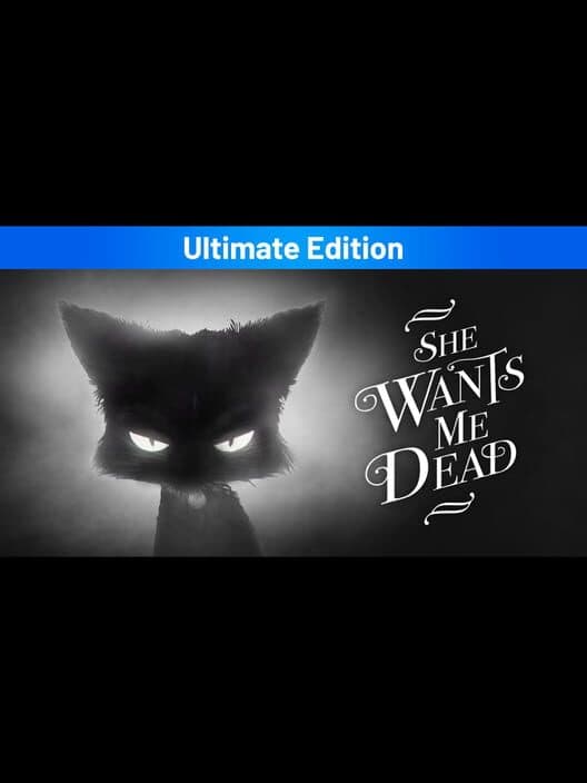 Обложка She Wants Me Dead: Ultimate Edition