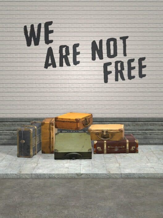 Обложка We Are Not Free