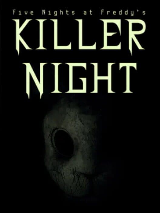 Обложка Five Nights at Freddy's: Killer Night