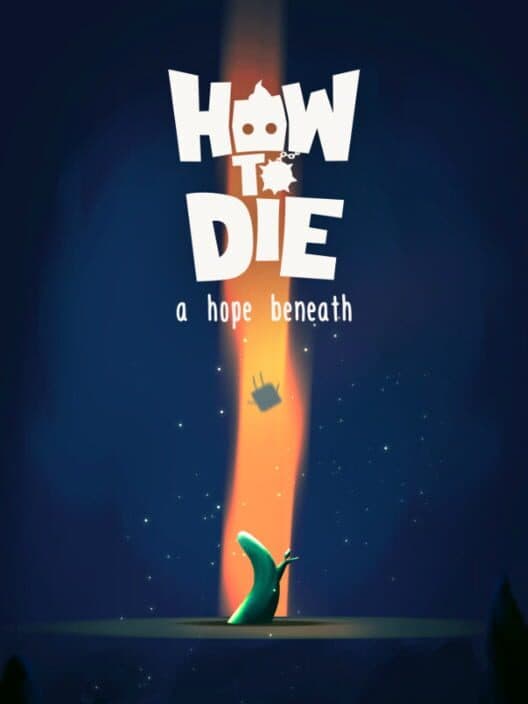Обложка How to Die: A Hope Beneath