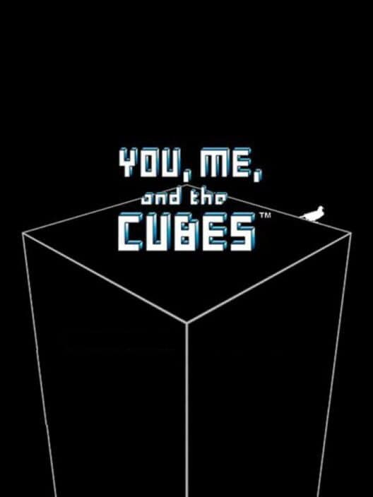 Обложка You, Me, and the Cubes