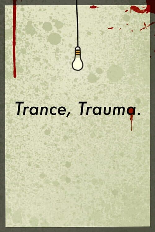 Обложка Trance, Trauma