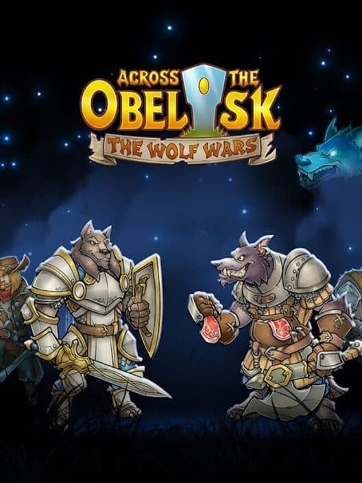 Обложка Across the Obelisk: The Wolf Wars